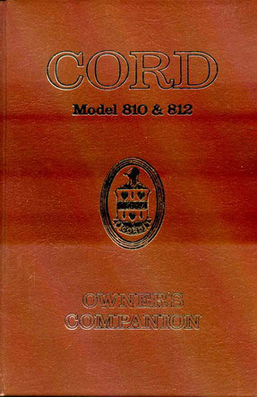 Cord 810 & 812 Owners companion 224 hardbound pages including owners manual parts list, serial number data, and more...
