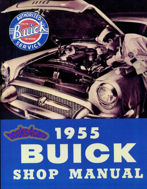 55 Shop Service Repair Manual by Buick 430 pgs