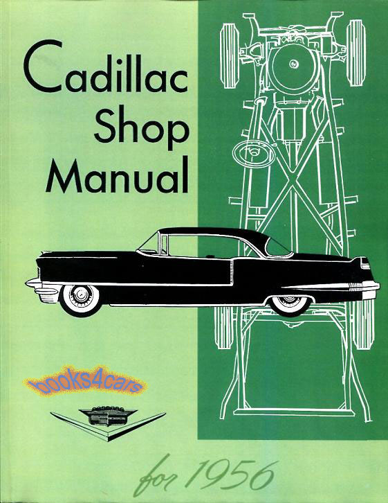1956 Cadillac Shop Service Repair Manual by Cadillac