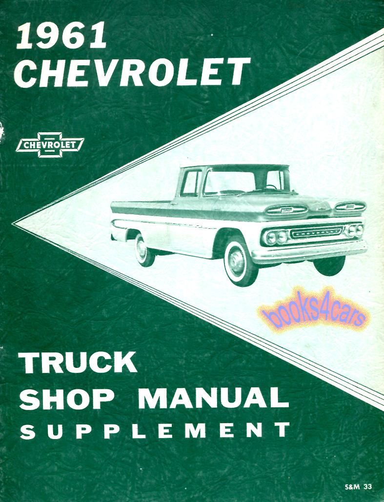 61 Shop Service Repair Manual Supplement to 1960 manual by Chevrolet Truck