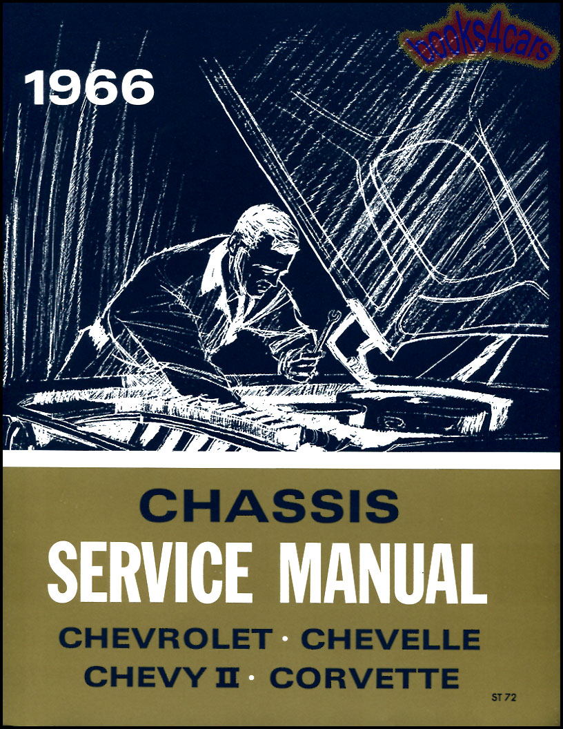 66 Shop Service Repair Manual by Chevrolet for Chevelle Nova Impala, Caprice Bel Air & Corvette