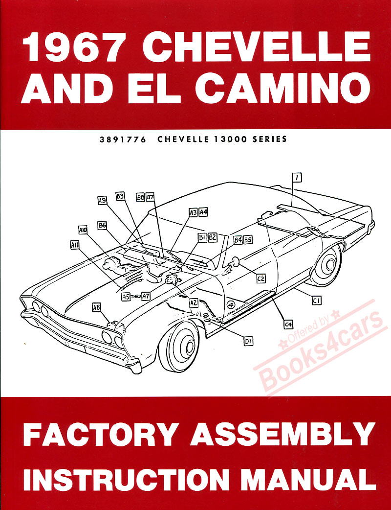 67 Chevelle & ElCamino Assembly manual by Chevrolet