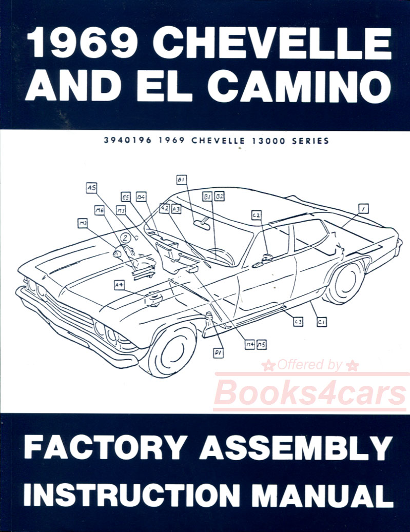 69 Chevelle & El Camino Assembly Manual by Chevrolet