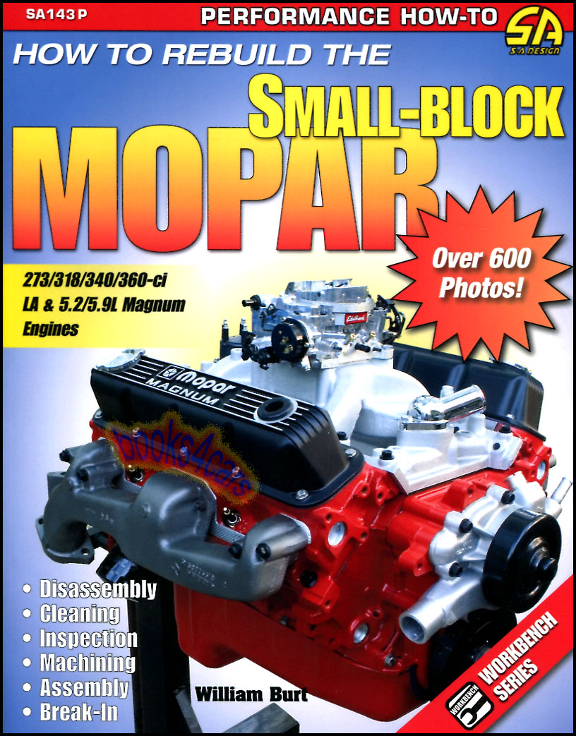 HOW TO REBUILD SMALL BLOCK MOPAR CHRYSLER ENGINE 273 318 340 360 5.2 5.