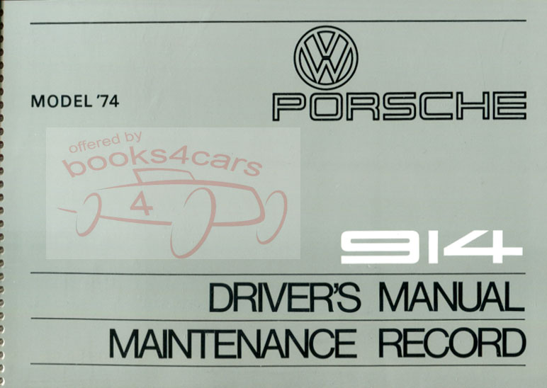 74 914 Owners Manual by Porsche