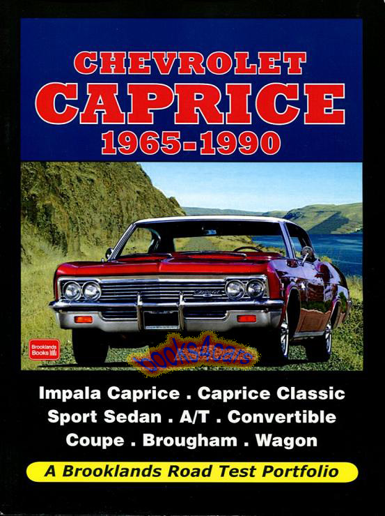 65-76 Caprice Limited Edition, 92 pgs. portfolio of articles on full-size Chevy compiled by Brooklands