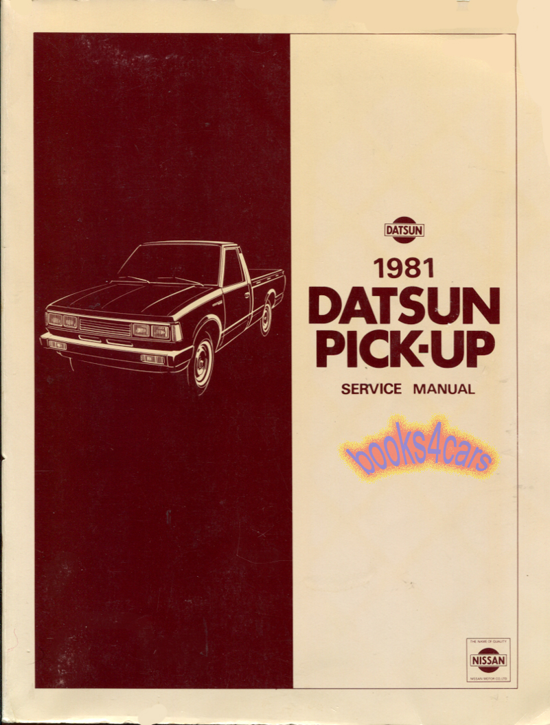 81 Pickup Truck Shop Service Repair Manual by Datsun & Nissan for Pick-up