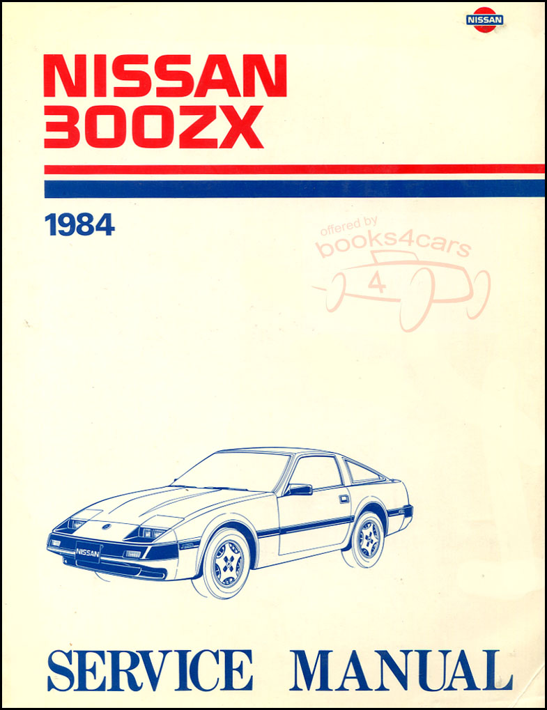 84 300ZX Shop Service Manual by Nissan includes Turbo