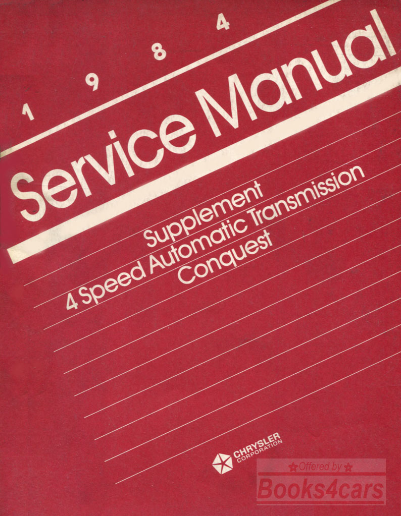 84 Conquest Transmission Shop Service Repair Manual Supplement by Chrysler