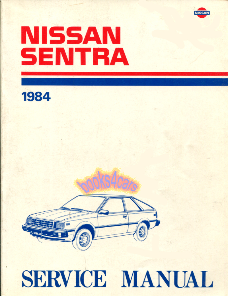 84 Sentra Service manual by Nissan