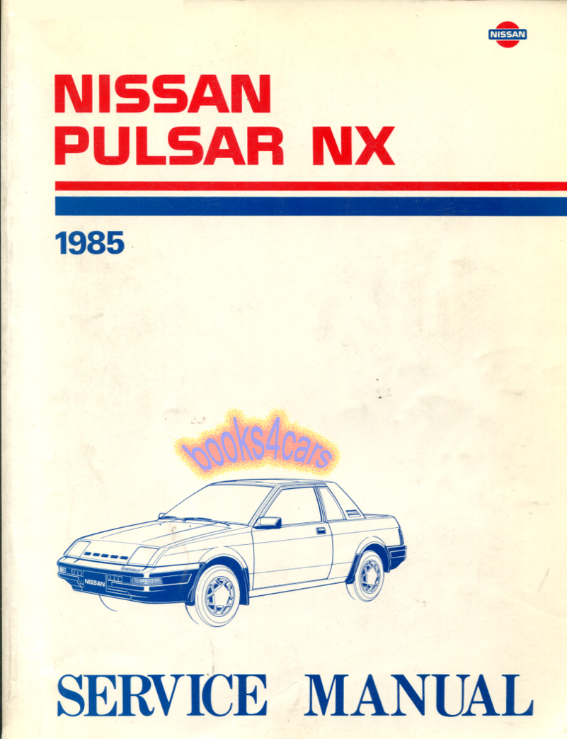 85 Pulsar NX shop service repair manual by Nissan