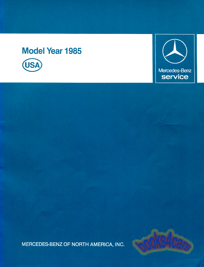 85 Technical Introduction Shop Service Repair Manual by Mercedes Models 107 123 126 201 192 pages