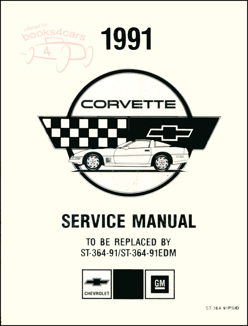 91 Corvette Shop Service Repair manual by Chevrolet (preliminary edition)