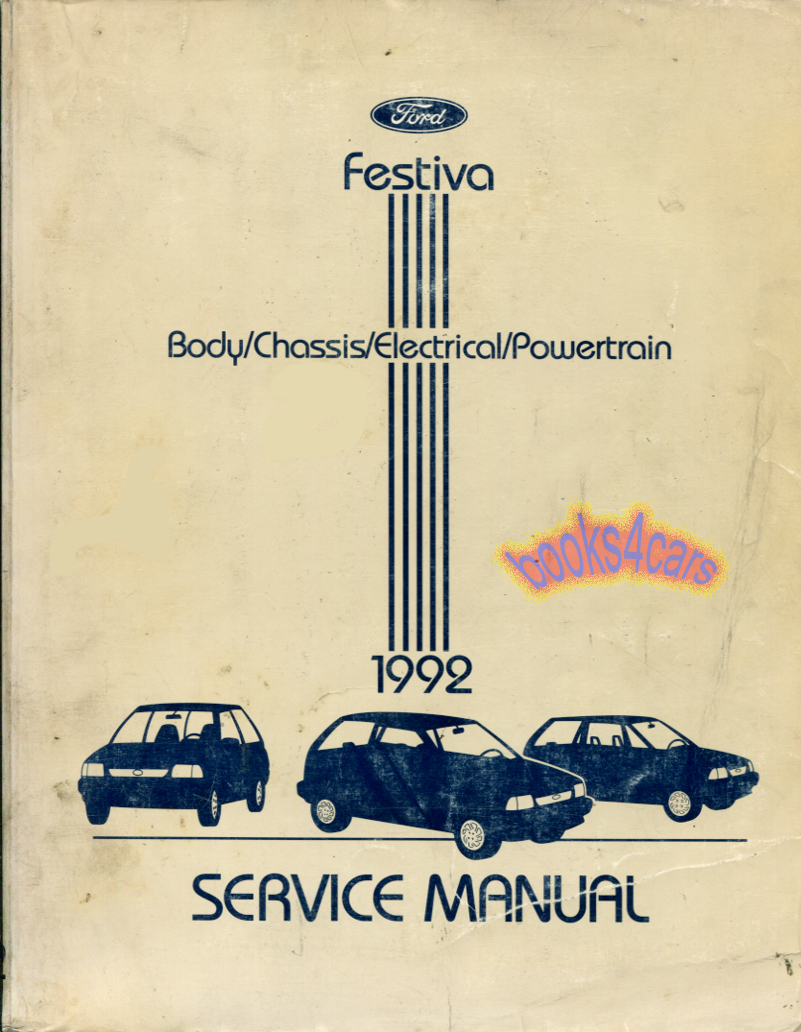 92 Festiva shop Service repair Manual by Ford