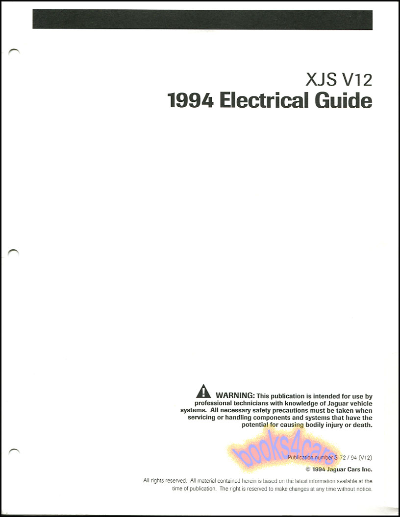 94 XJS V12 electrical guide by Jaguar for V12 Coupe & Converitible wiring & relay diagrams