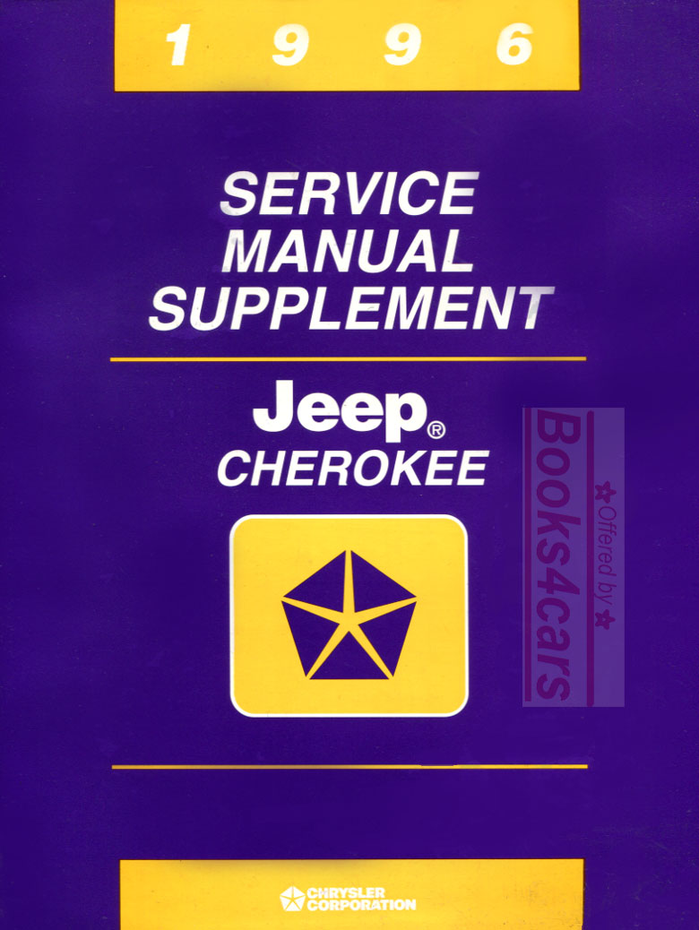 96 Cherokee Shop Service Repair Manual SUPPLEMENT differential driveline transmission transfer case by Jeep Chrysler XJ
