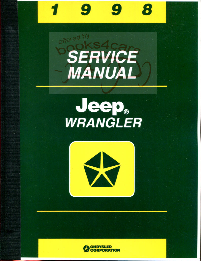 98 Wrangler Shop Service Repair Manual by Jeep