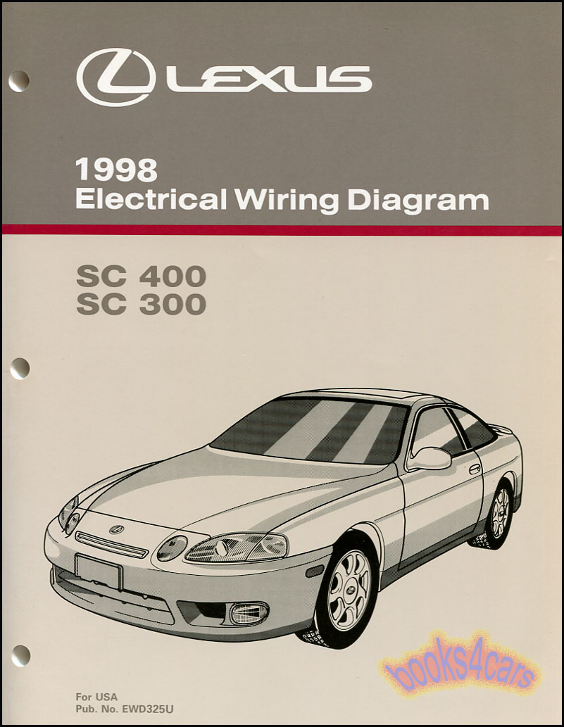 98 SC400 SC300 Electrical Wiring Diagram Shop Manual by Lexus for SC 400 & 300