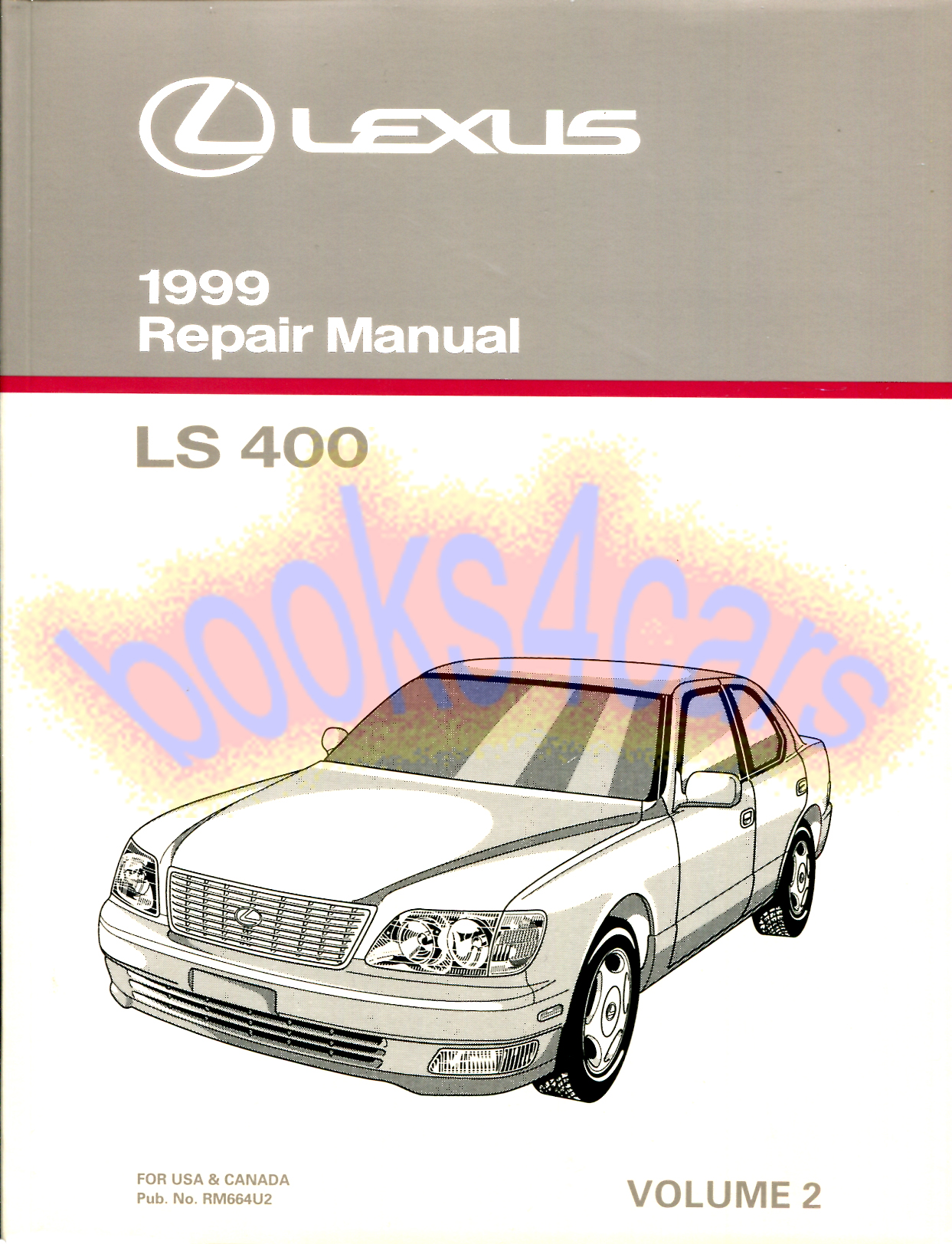 99 LS400 Shop Service Repair Manual by Lexus for Engine Chassis & Body Volume 2