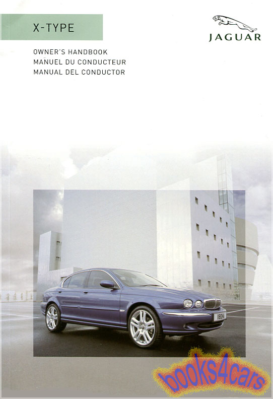 2006 X-Type Owners Manual by Jaguar
