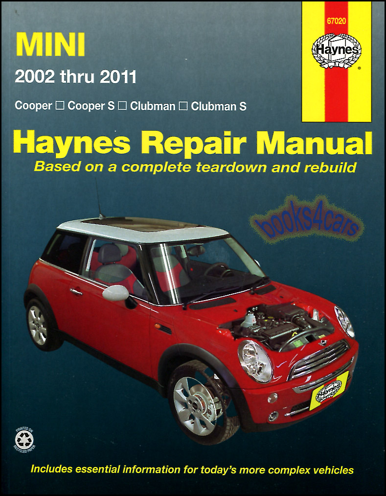 2002-2013 Mini Cooper Clubman Shop Service Repair Manual 384 pgs by Haynes with step by step repair procedures for engine electrical brakes & more also covering the Cooper S & Clubman S