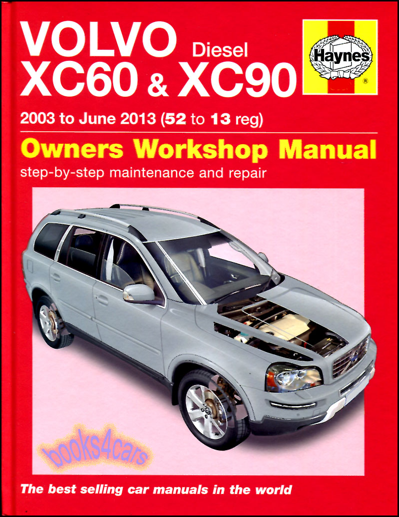 VOLVO XC60 XC90 SHOP MANUAL SERVICE REPAIR BOOK HAYNES