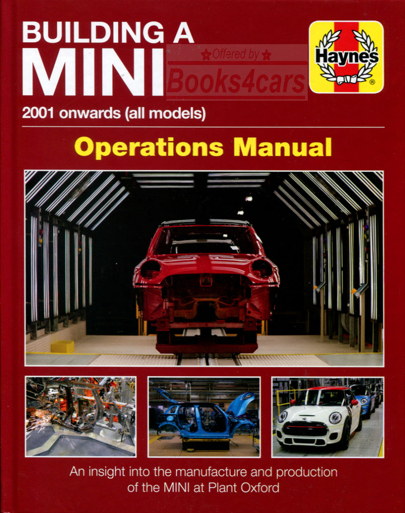 Building a Mini 2001 onwards How the new Mini is built in it's factory 155 hardbound pages