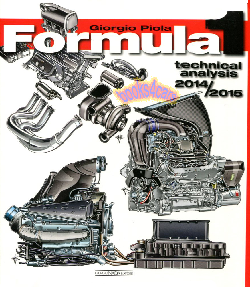 Formula 1 Technical Analysis 2014-2015 by G. Piola in 120 pages with over 300 color illustrations analyzing the fascinating technical developments of the different teams during the championship