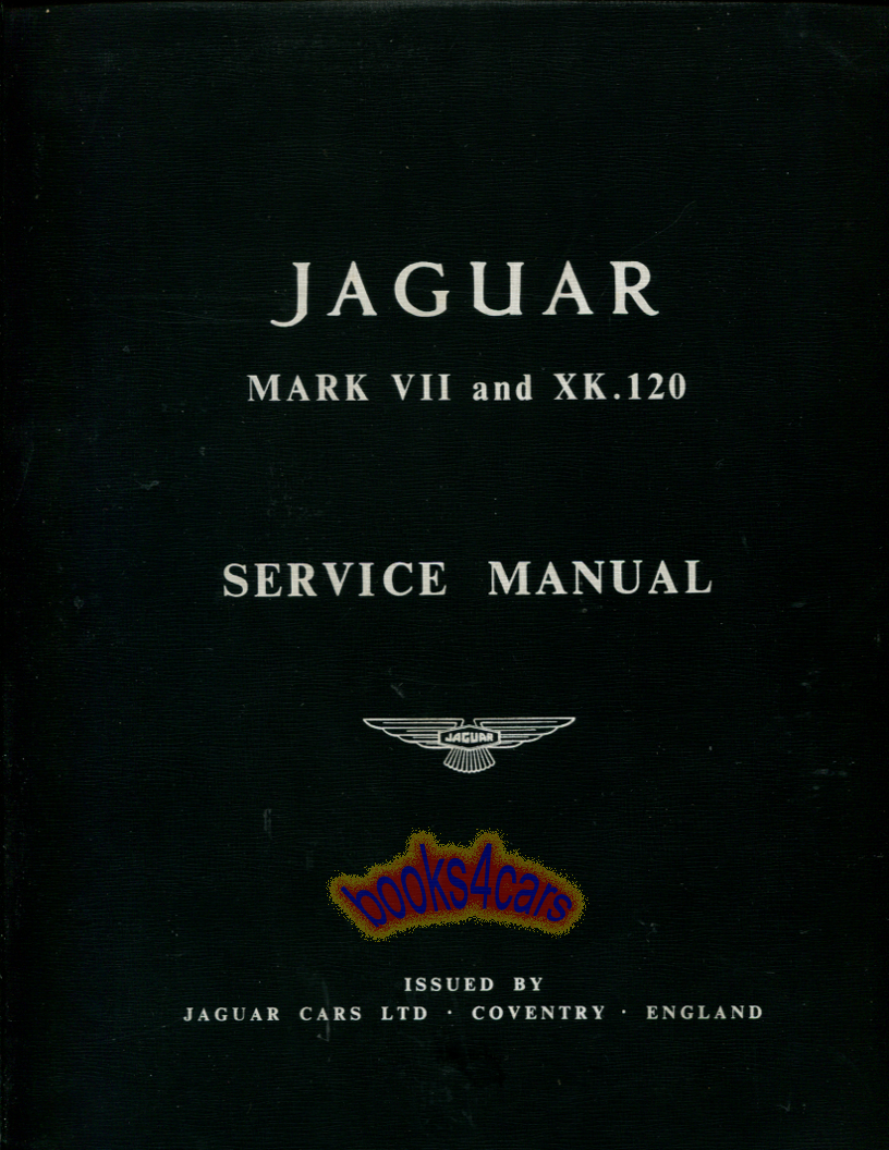REAL LARGE BOOK by Jaguar Complete Shop Service Repair Manual for all XK120 & Mark VII. I have several of these in stock. The cover graphics vary from ...