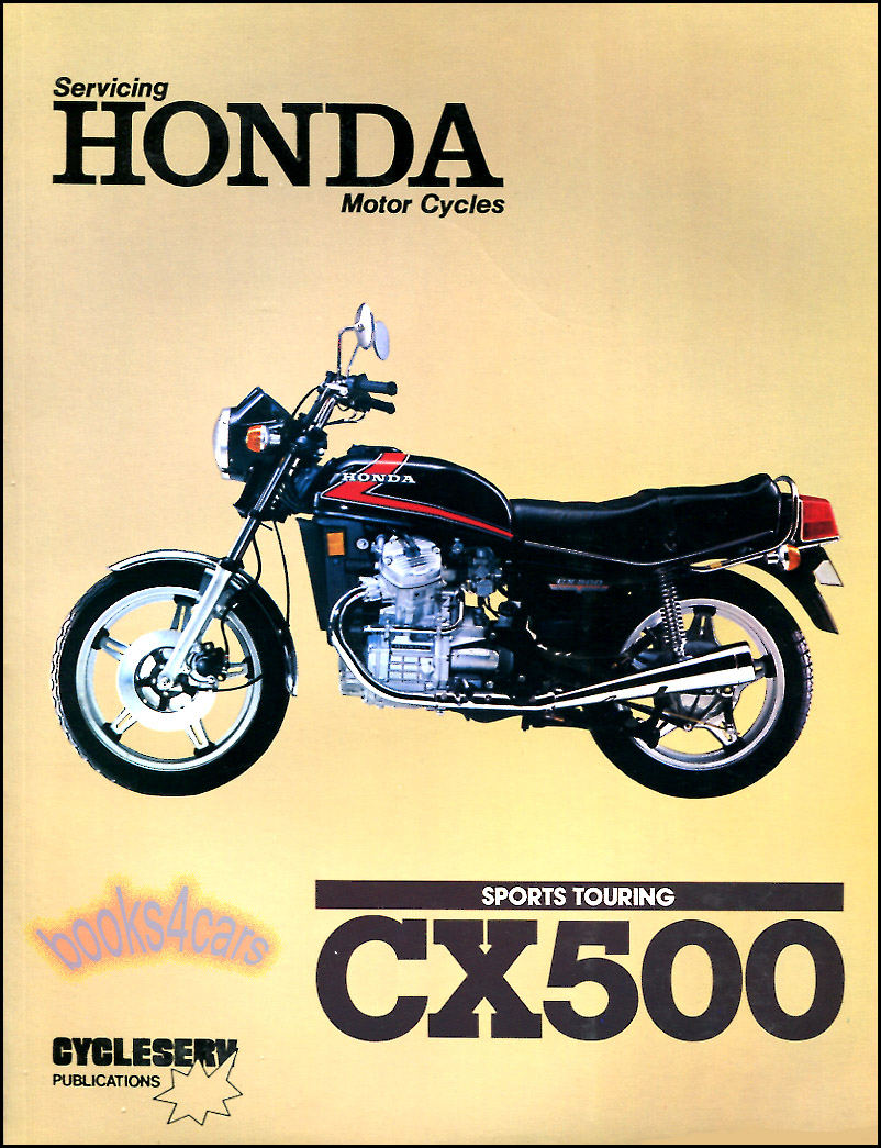 REAL BOOK 230 pages complete Shop Service Repair Manual for all 1978-1982 CX500 Twins by Honda: 230 pages. Book is in New, never-opened condition.