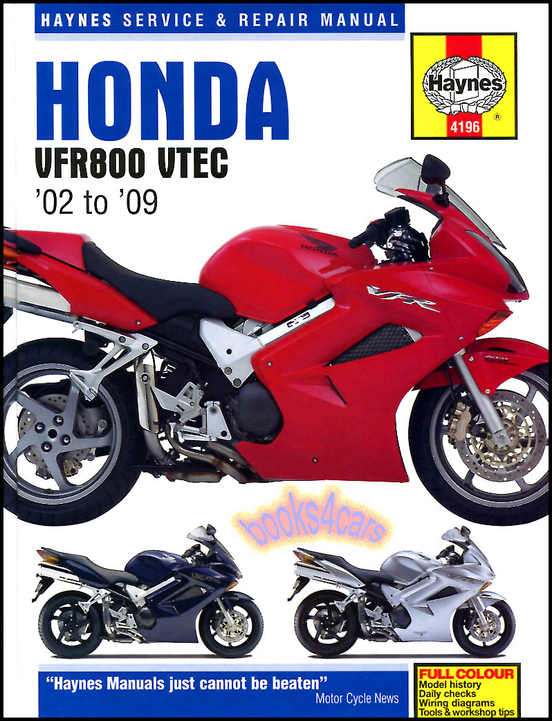 REAL HARDCOVER BOOK 288 page Shop Service Repair Manual for all 2002-2009 Honda VFR800 & VFR800A Interceptor & VTEC with repair maintenance and overhaul ...