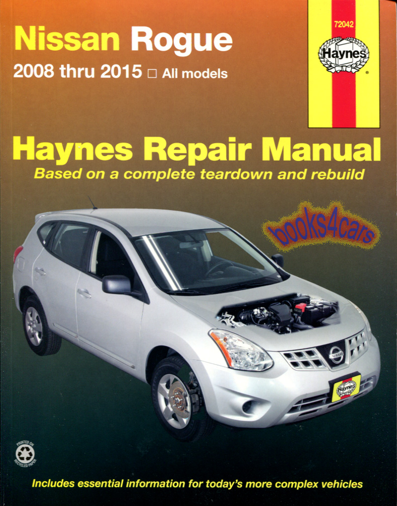 REAL BOOK 272 pages bumper-to-bumper Shop Service Repair Manual for all 2008-2015 Rogue. Book is in New, never-opened condition